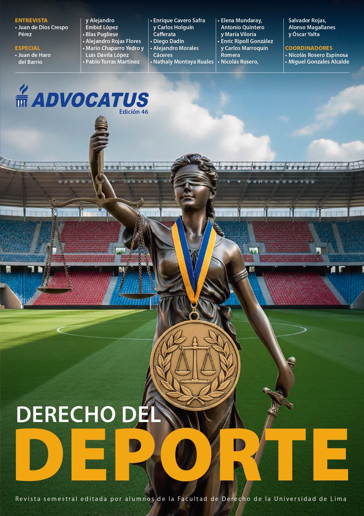 					Ver Núm. 046 (2026): Especial Derecho Deportivo 
				